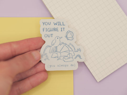 You Will Figure It Out Sticker