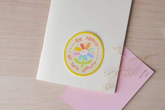 "Be Proud of Your Growth" Sticker