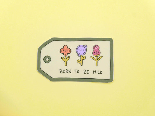 Floral-themed tag with cartoon flowers and 'Born to be Mild' text on a yellow background
