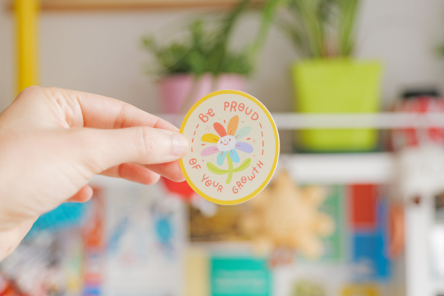 "Be Proud of Your Growth" Sticker