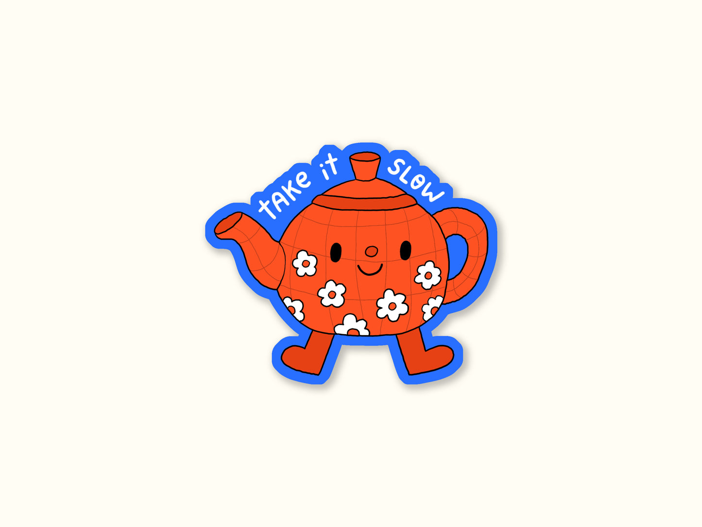 "Take it Slow" Sticker