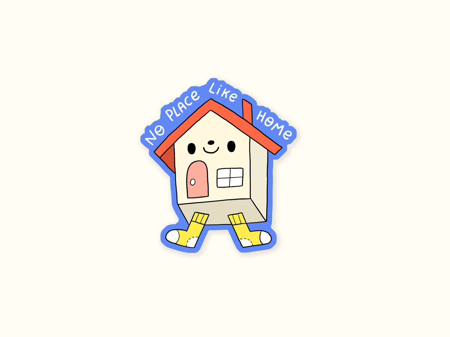 "No Place Like Home" Sticker