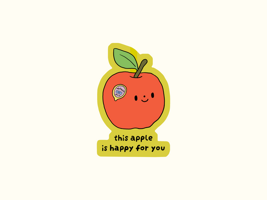 "This Apple Is Happy For You" Sticker