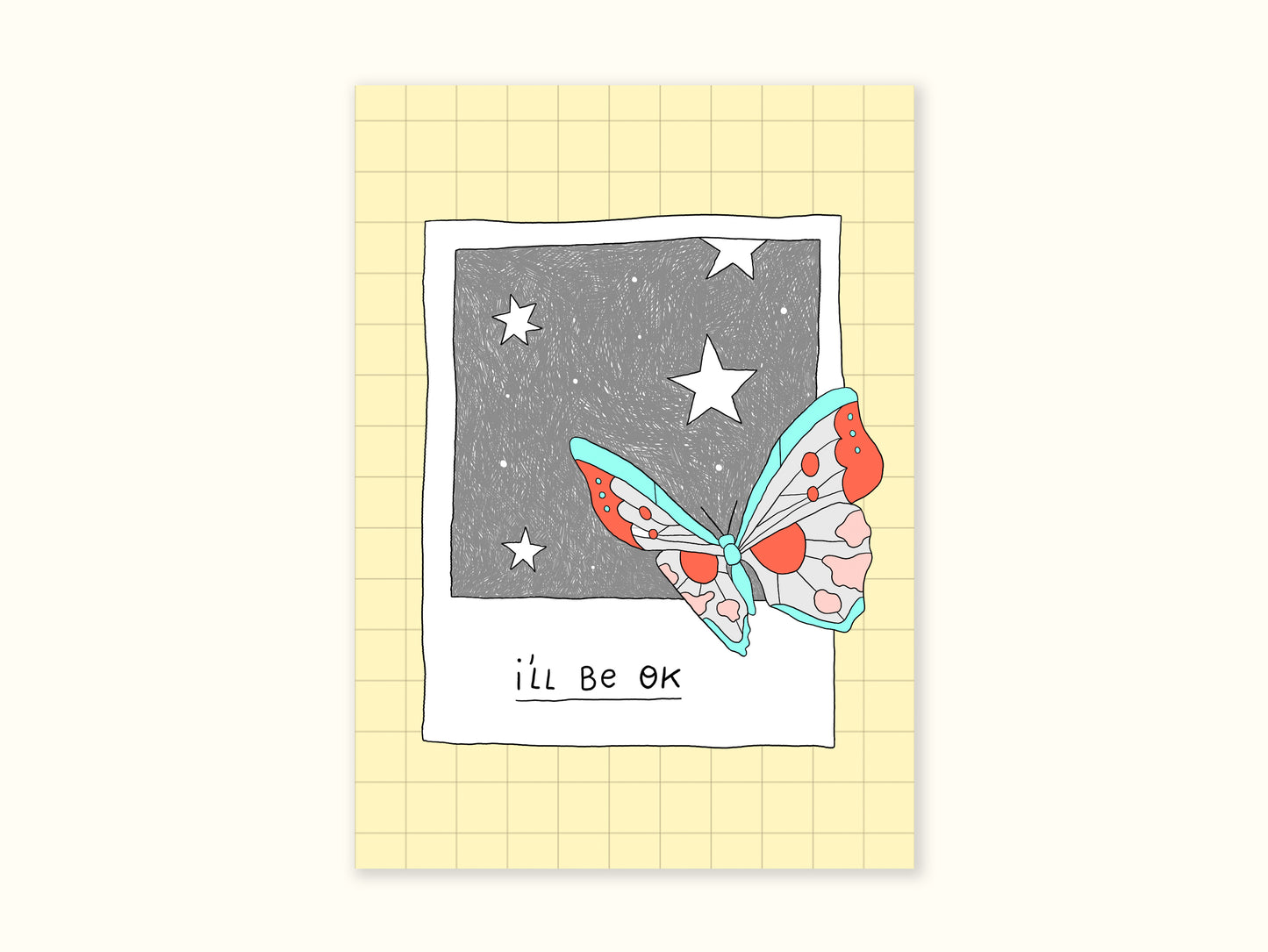 "I'll Be Ok" Postcard