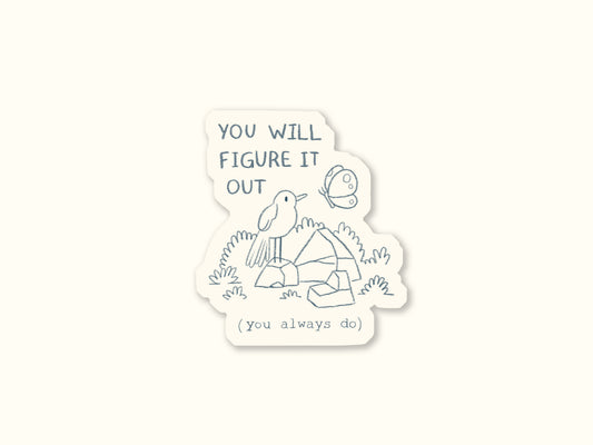 "You Will Figure It Out" Magnet