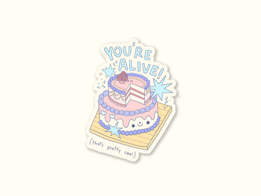 You're Alive Sticker